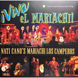 Cd Viva El Mariachi Nati Cano S Los Camperos