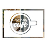 Placa Sinalização Cantinho Do Café Em Espelho Modelo Si8pq