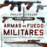 Libro Catã¡logo De Armas De Fuego Militares