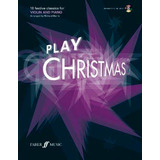 Play Christmas (violin Y Piano ) (play Series)