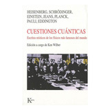 Cuestiones Cuanticas (ed.arg.)