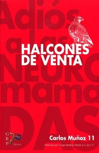 Halcones De Venta - Carlos Muñoz - Nuevo - Original Sellado