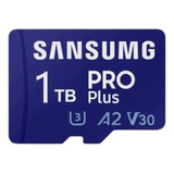 Tarjeta Micro Sd Sansumg 1tb Pro Plus Clase 10