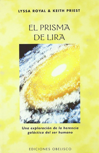 El Prisma De Lira, De Royal Lyssa Y Priest Keith. Editorial Obelisco, Edición 2006 En Español