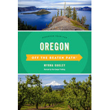 Libro: Oregon Off The Beaten Path®: Discover Your Fun, (off