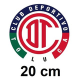 Stickers Toluca Futbol # 6 ( Vinil 20 Cm ) 1 Pza