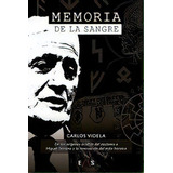 Memoria De La Sangre, De Videla Briones, Carlos. Editorial Eas, Tapa Blanda En Español