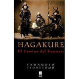 Yamamoto Tsunetomo Hagakure El Camino Del Samurái Ediciones Dojo