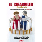 El Cigarrillo Ilustrado - Para Regalar A Quien Fuma - Nemul