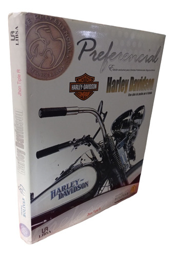 Harley Davidson, Cien Anos De Pasion Por El Diseno Libsa Ed