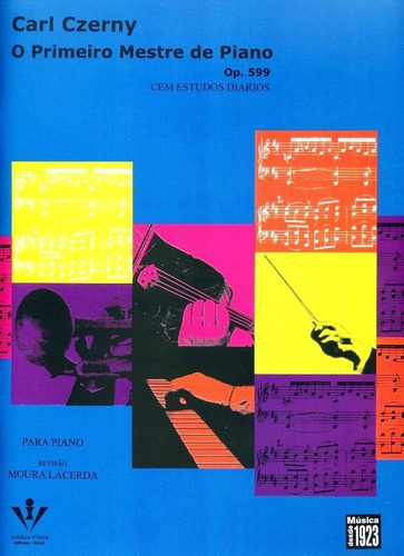 Método Czerny O Primeiro Mestre De Piano 100 Estudos Op 599