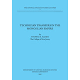 Libro Technician Transfers In The Mongolian Empire: 2002 ...