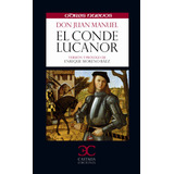 Conde Lucanor,el Odres Nuevos - Don Juan Manuel