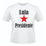 Babylook Ou Camiseta, Lula Presidente Ref2