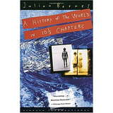 A History Of The World In 10 1/2 Chapters, De Barnes, Julian. Editorial Random House, Tapa Blanda En Inglés Internacional