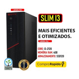 Cpu - Slim I3 - Mini Gabinete Sff Isync + 4gb + Ssd 120
