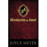 La Revolución De Amor