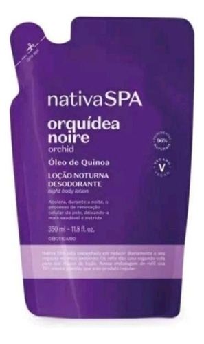 Refil Oboticario Nativa Spa Loção Noturna Orquídea Noire