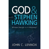 Libro God And Stephen Hawking 2nd Edition : Whose Design ...