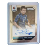 Euro 2016 Tarjeta Prizm Autografiada Matteo Darmian Italia 