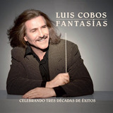 Luis Cobos - Fantasías | Cd Música Nuevo