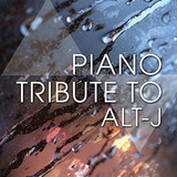 Cd Piano Tribute To Alt-j - The Piano Tribute Players
