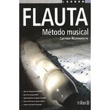 Flauta Método Musical, De Riosmoreno, Carmen., Vol. 6. Editorial Trillas, Tapa Blanda, Edición 6a En Español, 2006
