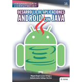 Libro: Desarrollo De Aplicaciones Android Con Java (coleccio