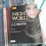 Night Wold - Luz Hechicera - L. J. Smith - Impecable