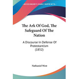 Libro The Ark Of God, The Safeguard Of The Nation: A Disc...