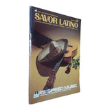 Savor Latino. Easy Play Speed Music Para Organo, Piano, Guit