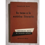 En Torno A La Estética Literaria Bonet, Carmelo