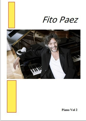 Fito Paez Partituras Para Piano Vol 2 / Acordes Guitarra