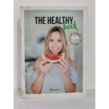 The Healthy Book - Florencia Fernandez  - Ed. Planeta