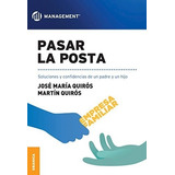 Libro Pasar La Posta De Jose Maria Quiros