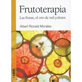 Frutoterapia  - Morales Albert Ronald