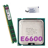 Kit Memória Ddr2 800mhz 2gb + Core 2 Duo E6600 2.40ghz 4mb 