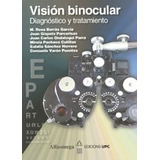 Libro Visión Binocular Diagnóstico Y Tratamiento Ondategui