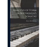 Libro Analysis Of Form In Beethoven's Sonatas - Harding, ...