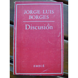 Jorge Luis Borges: Discusion. 