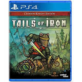 Tails Of Iron Crimson Knight Edition Ps4