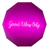 Cartel Good Vibes Only Neón Led / Frases / Personalizado