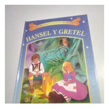 Libro Hansel Y Gretel - Hermanos Grinn