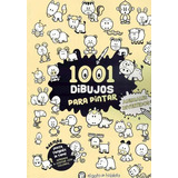 Libro 1001 Dibujos Para Pintar Animales Divertidos 