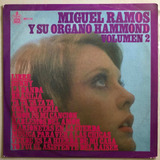 Miguel Ramos Y Su Organo Hammond Vol.2