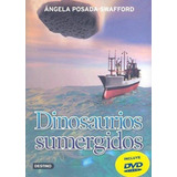 Dinosaurios Sumergidos C/, De Posada Swafford, Ángela. Editorial Pla En Español