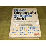 Nuevo Diccionario De Inglés Clarín Ing. Esp. / Esp. Ing