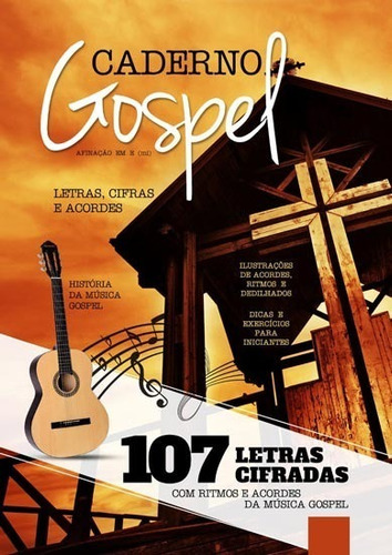Método - Caderno Gospel 107 Músicas Letras, Cifras E Acordes Para Violão, Dicas E Exercícios Para Iniciantes