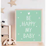 Lámina Imprimible Nórdicos 20x30  - Frases Be Happy My Baby