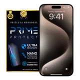 Película Nano Hidrogel Compatível iPhone 15/15 Pro/15 Promax